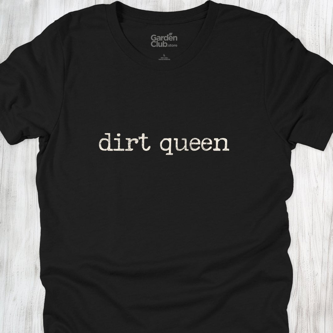 Dirt queen