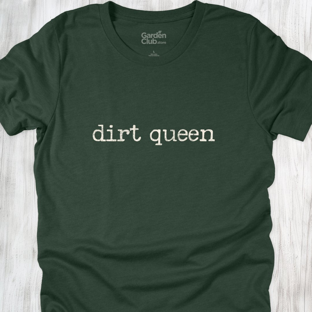 Dirt queen