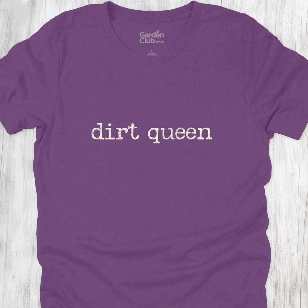 Dirt queen