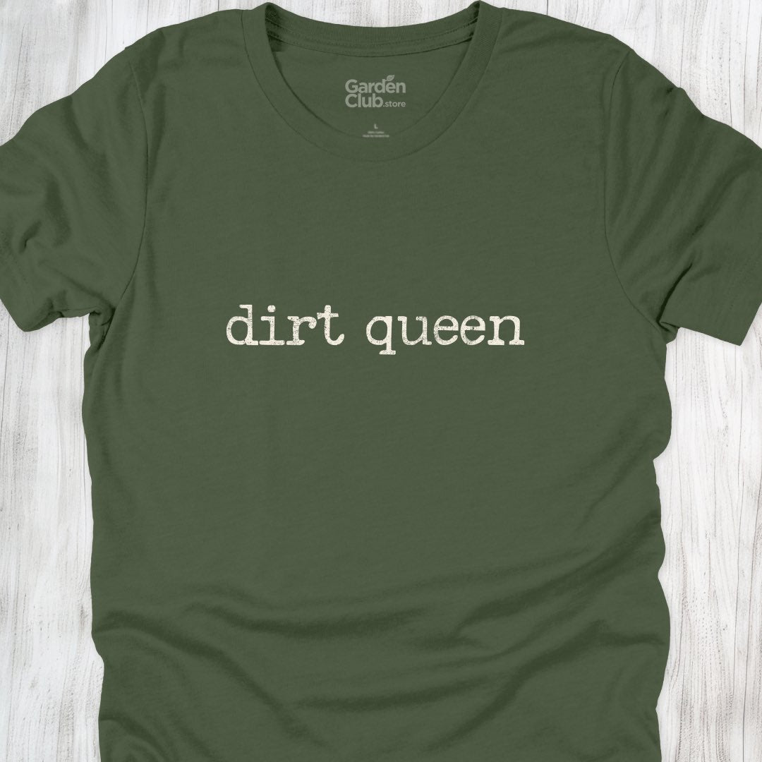 Dirt queen