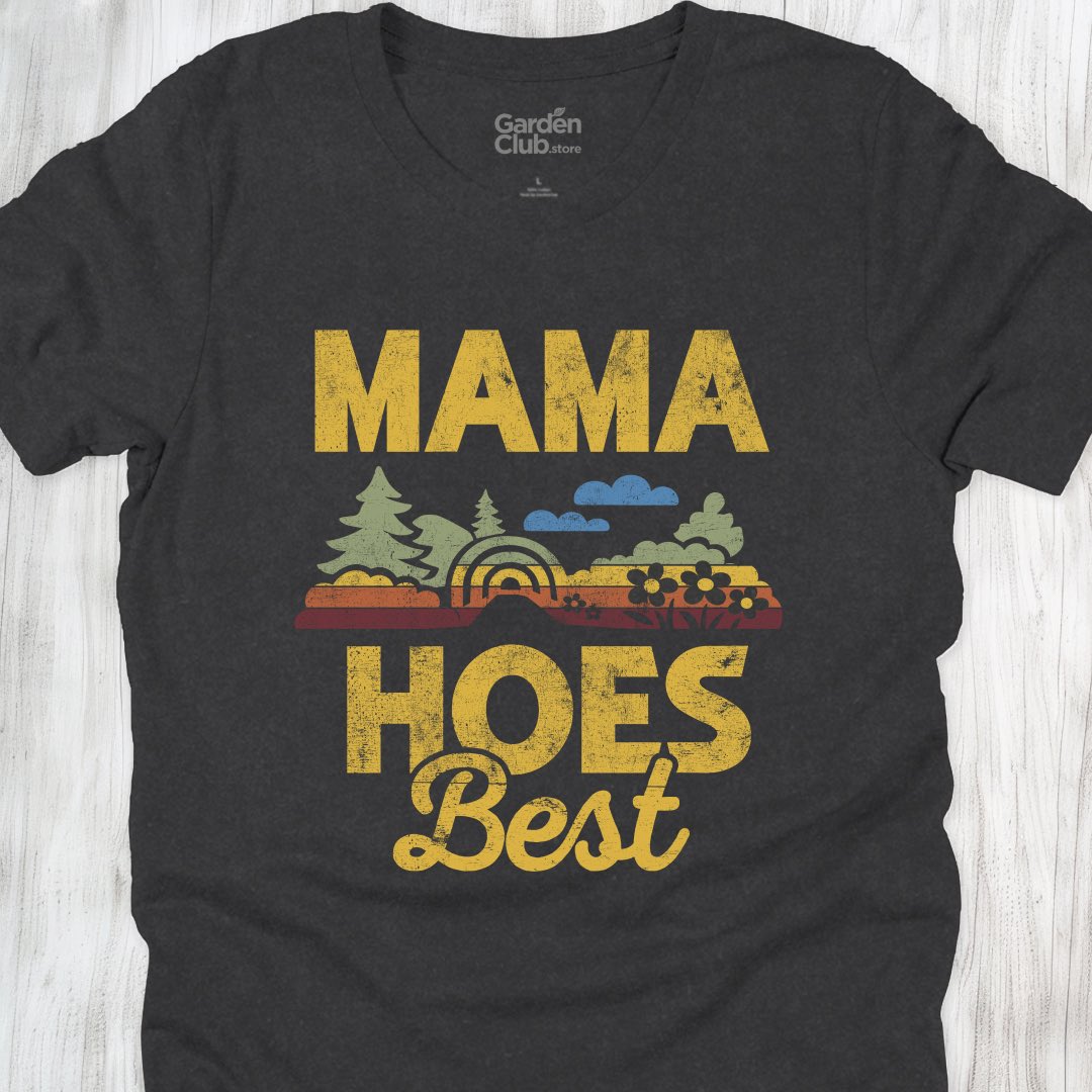 Mama Hoes Best