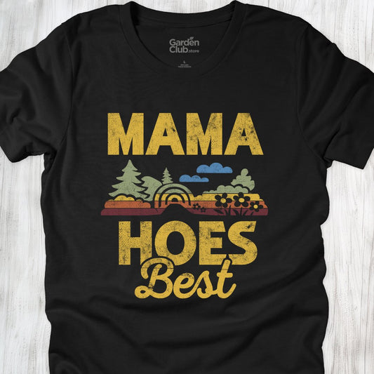 Mama Hoes Best