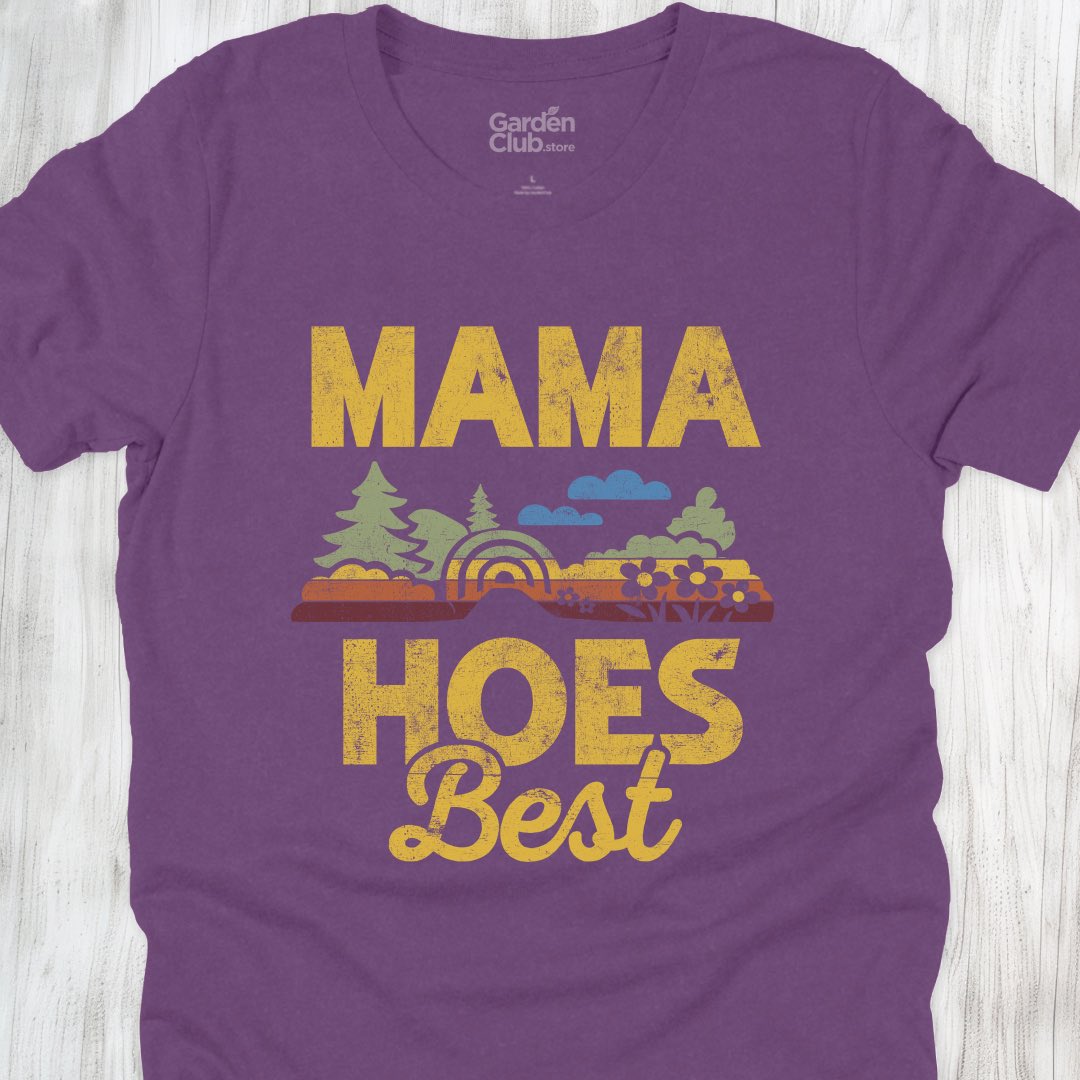 Mama Hoes Best