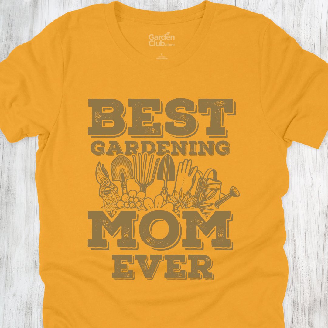 Best Gardening Mom Ever