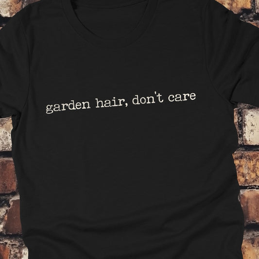 Garden hair, don't care