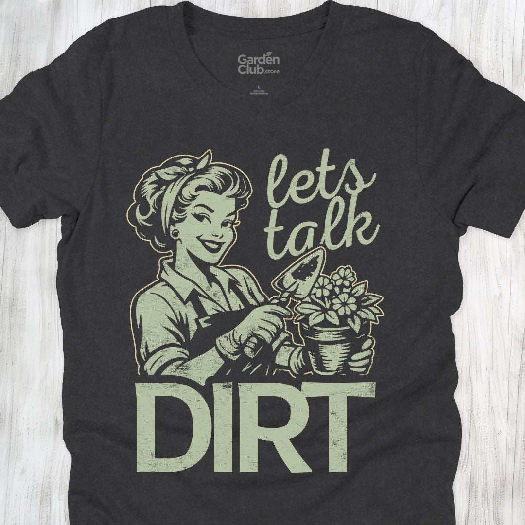 Let's talk dirt