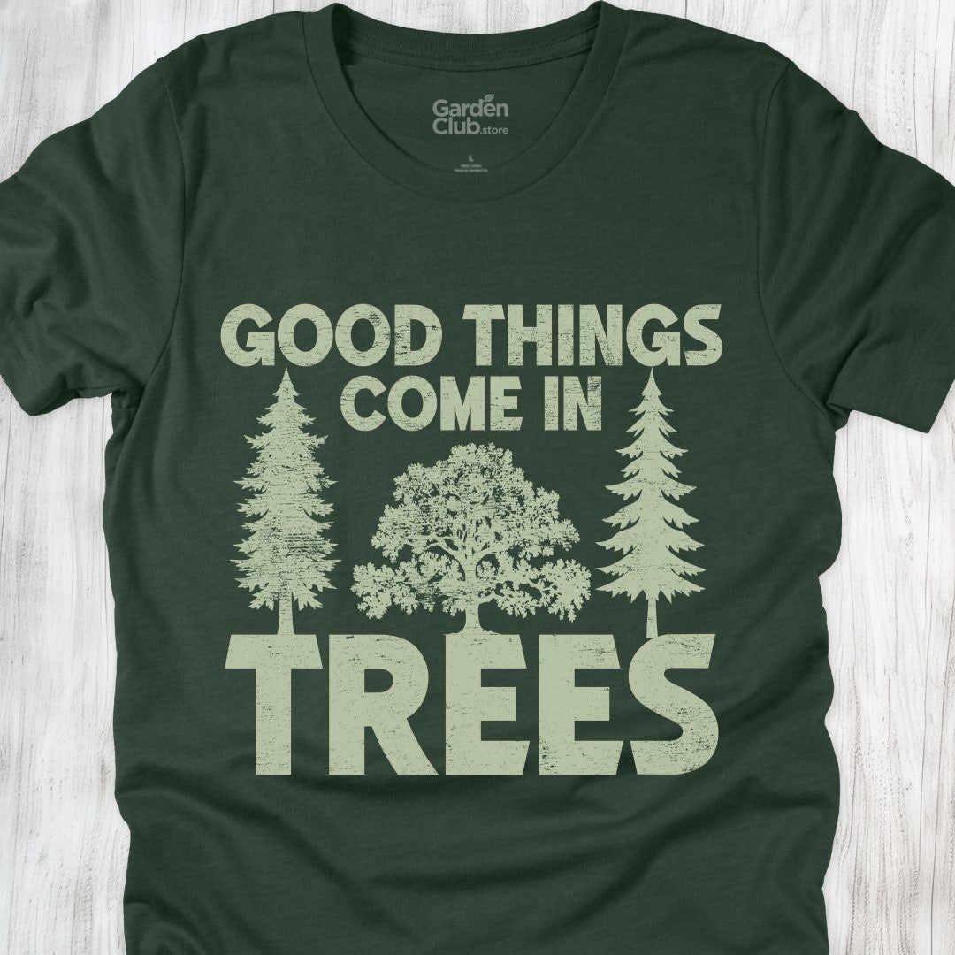 Good Things Come In Trees
