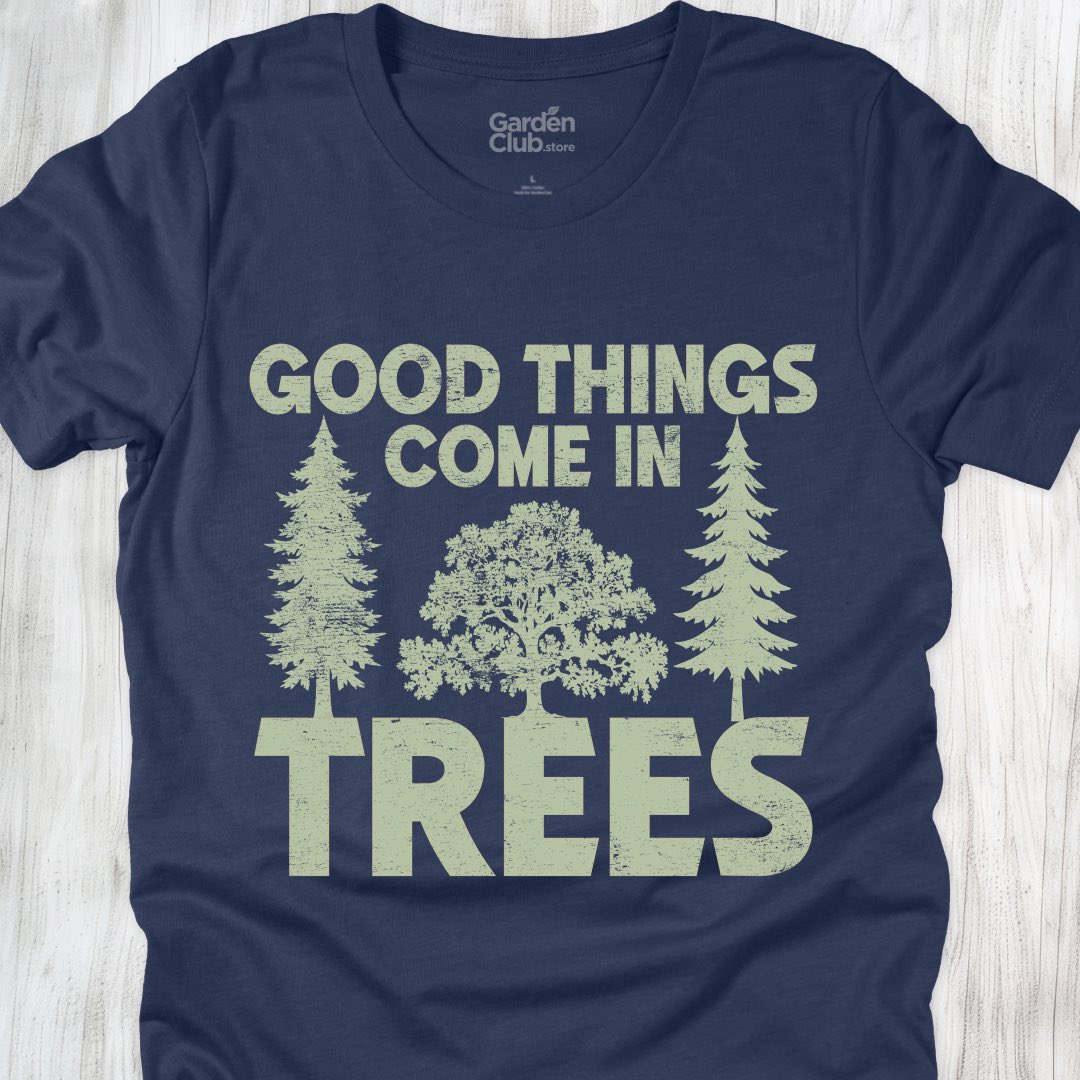 Good Things Come In Trees