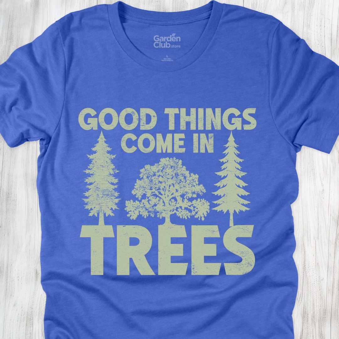 Good Things Come In Trees