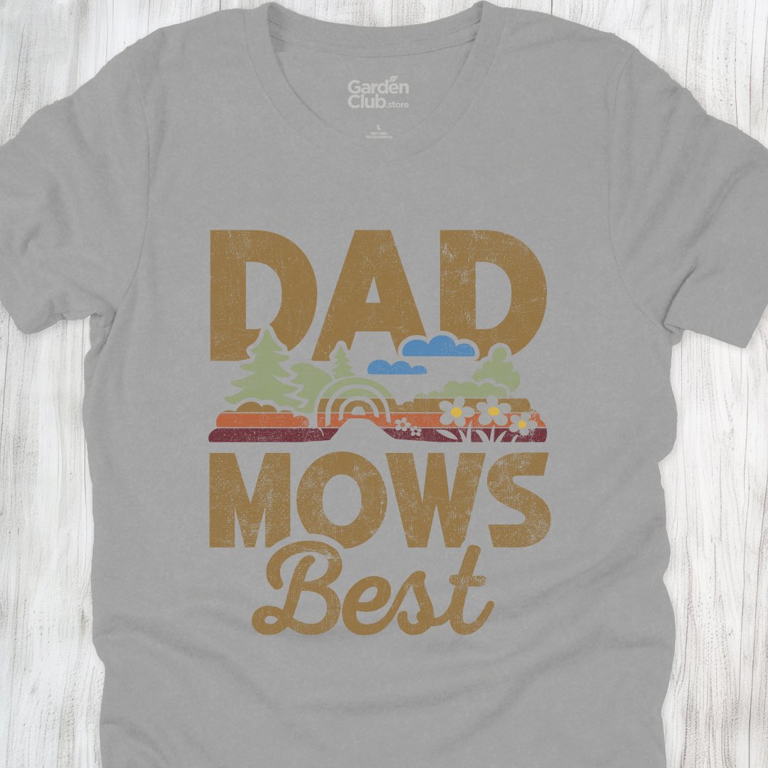 Dad Mows Best
