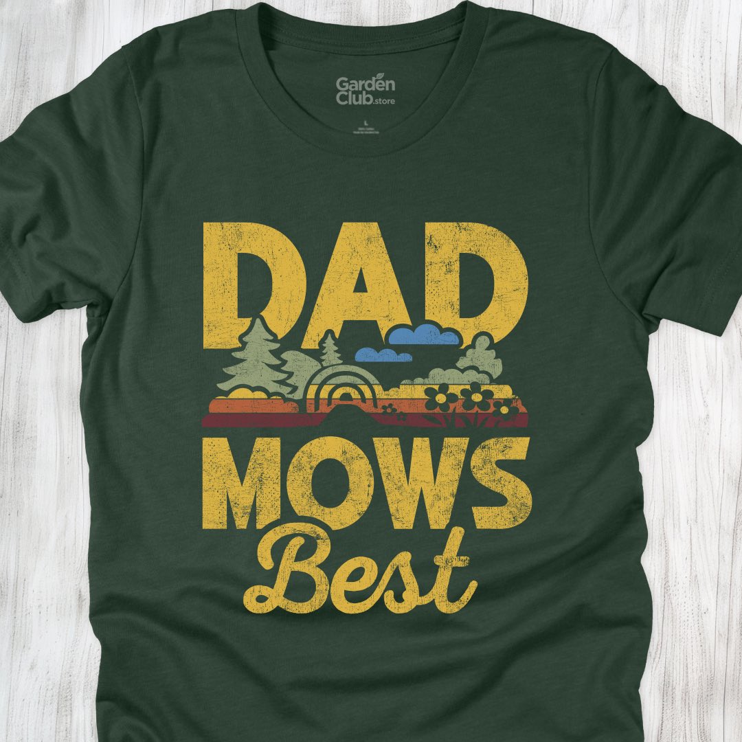 Dad Mows Best