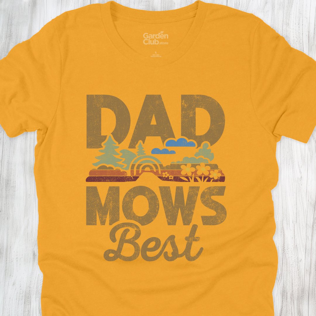 Dad Mows Best
