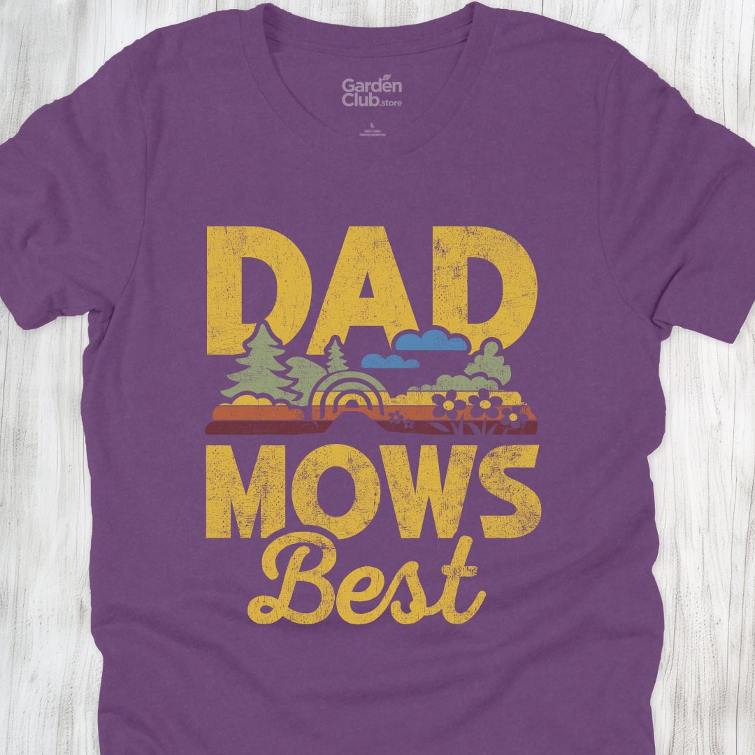 Dad Mows Best