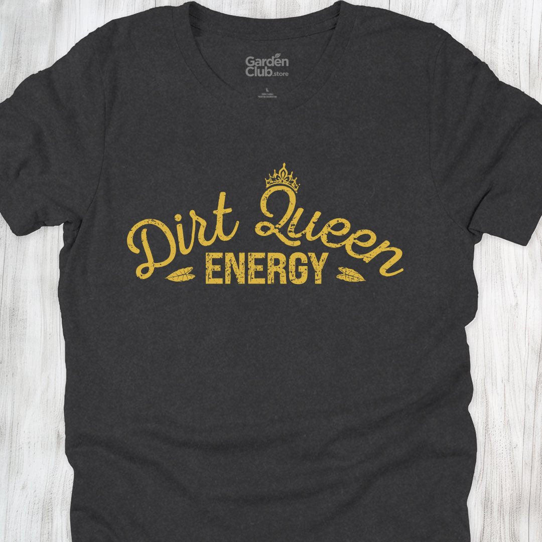 Dirt Queen Energy
