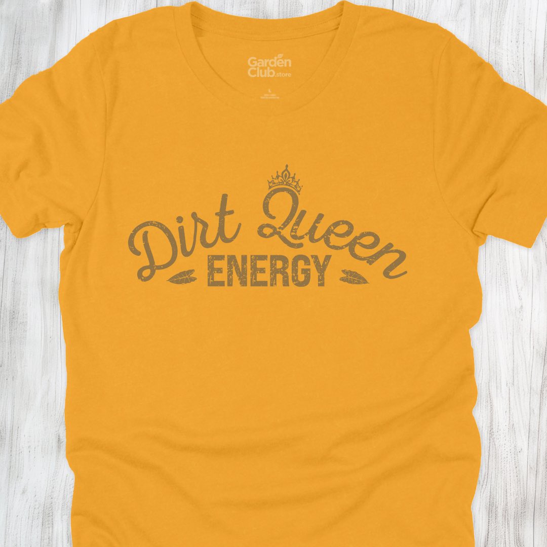 Dirt Queen Energy