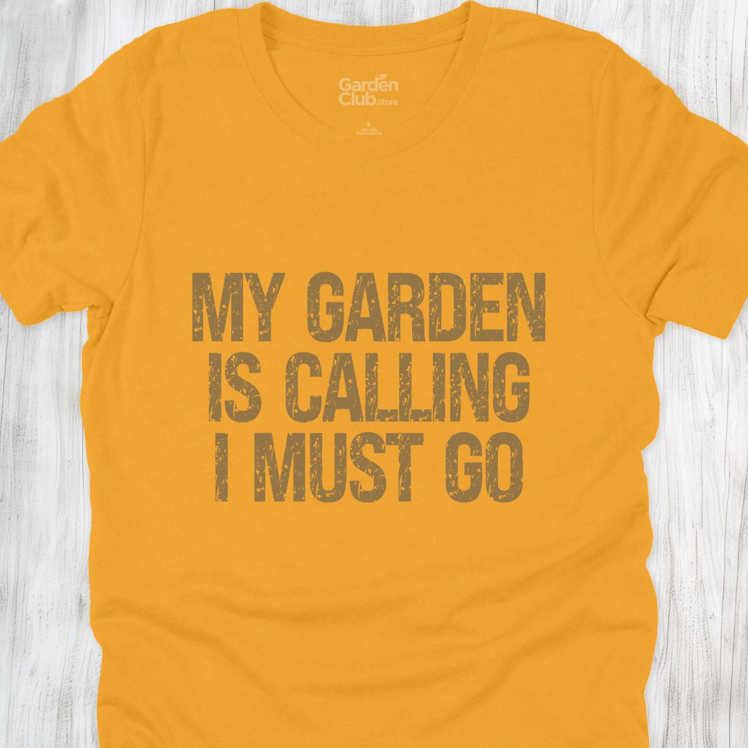 My garden is calling, I must go