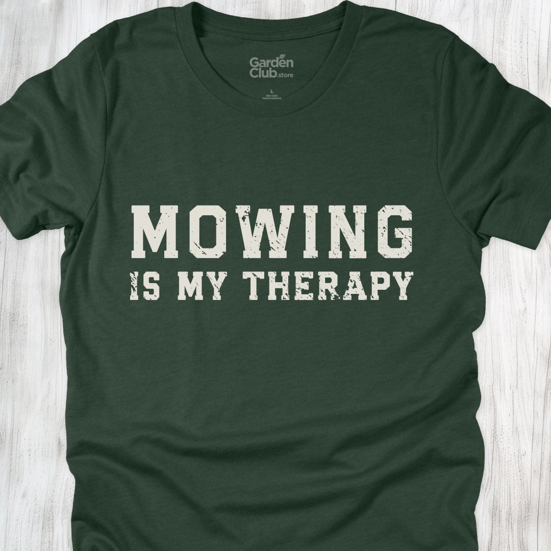 Mowing is my therapy