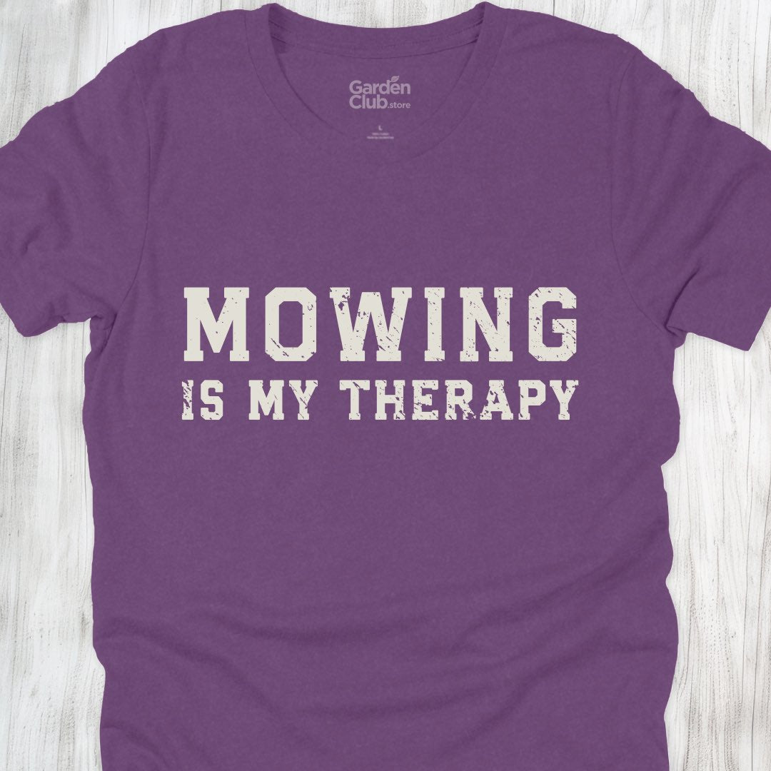 Mowing is my therapy