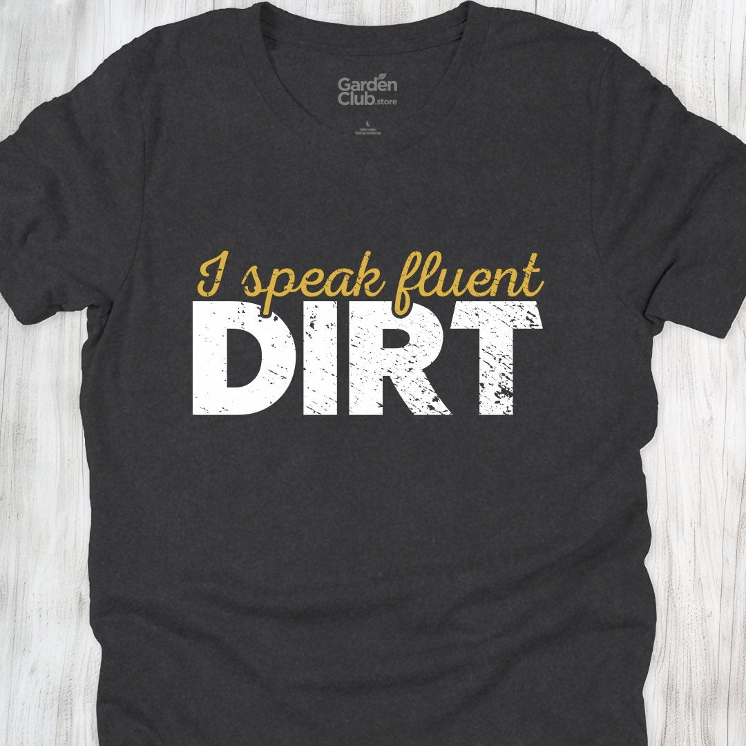 I speak fluent dirt