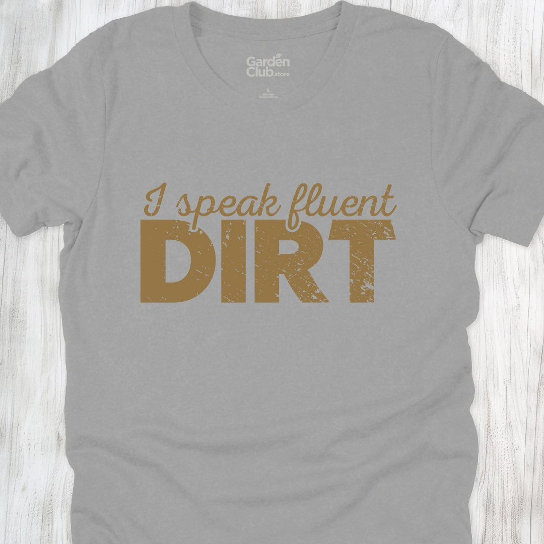 I speak fluent dirt