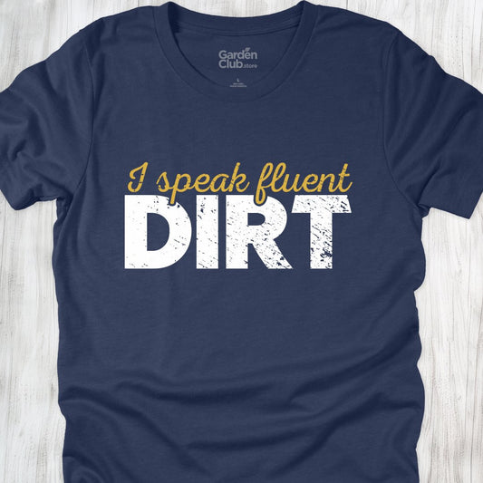 I speak fluent dirt