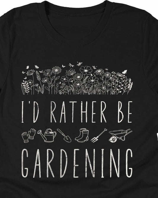 I'd Rather Be Gardening
