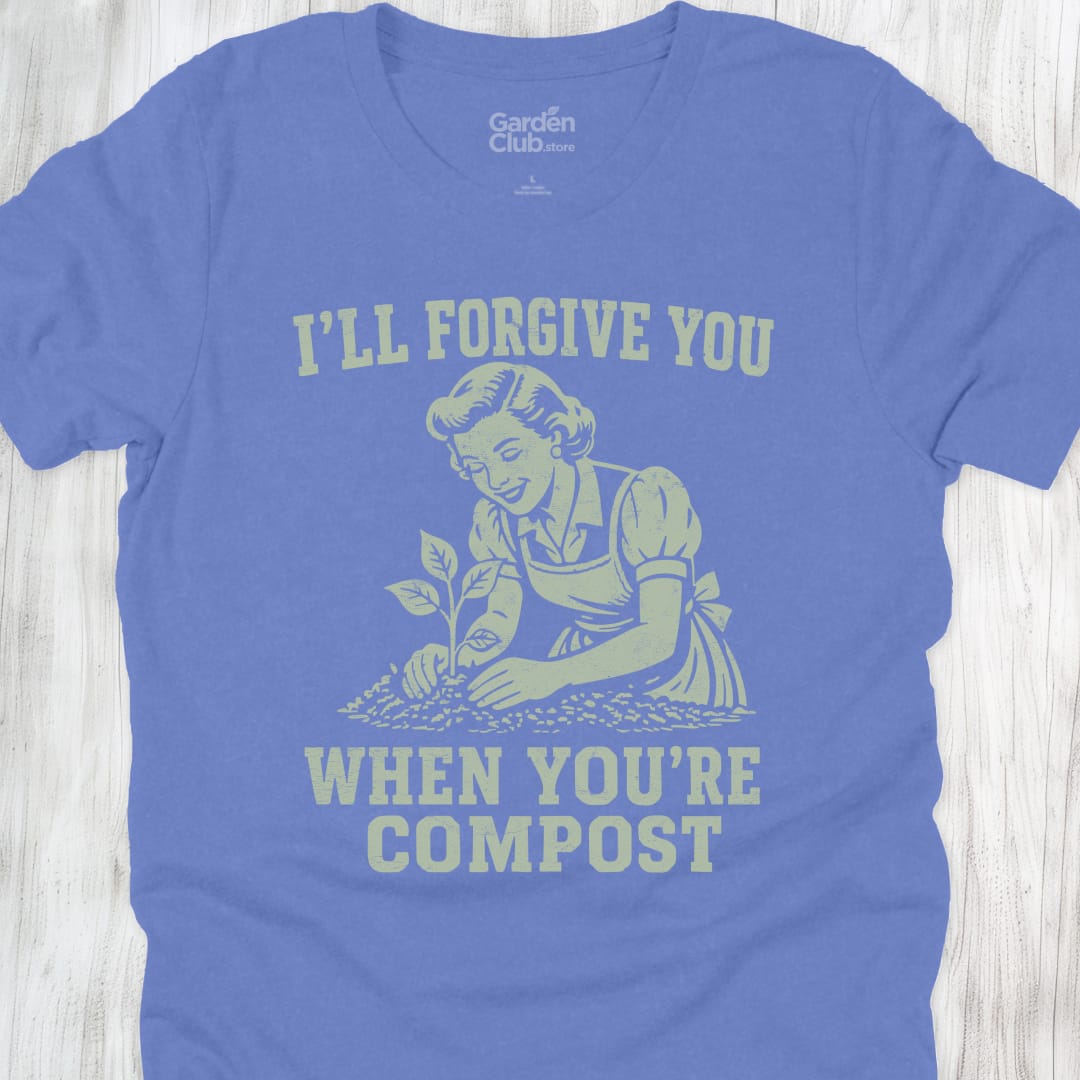 Ill Forgive You When Your Compost - Heather Columbia Blue