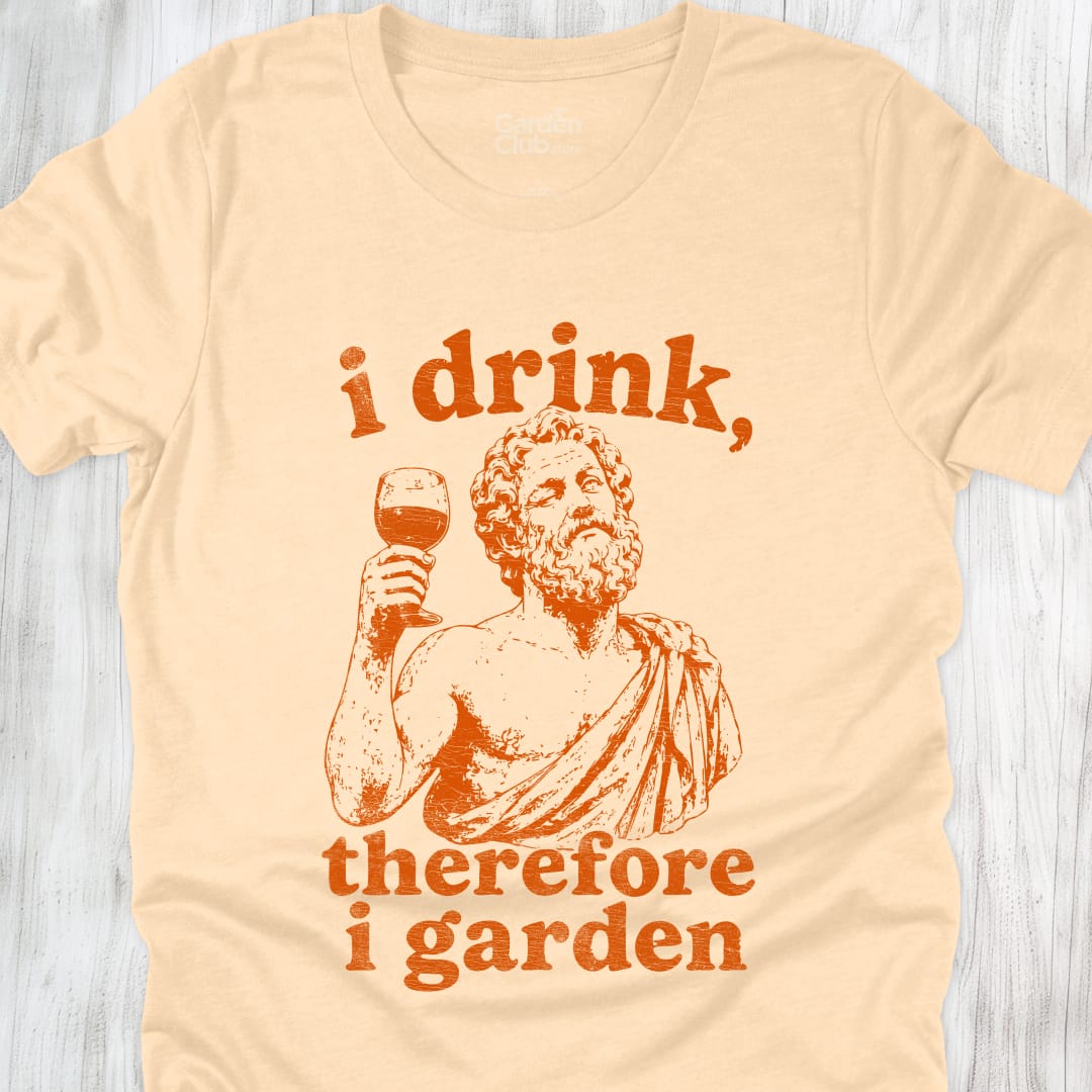 I Drink Therefore I Garden - Soft Cream