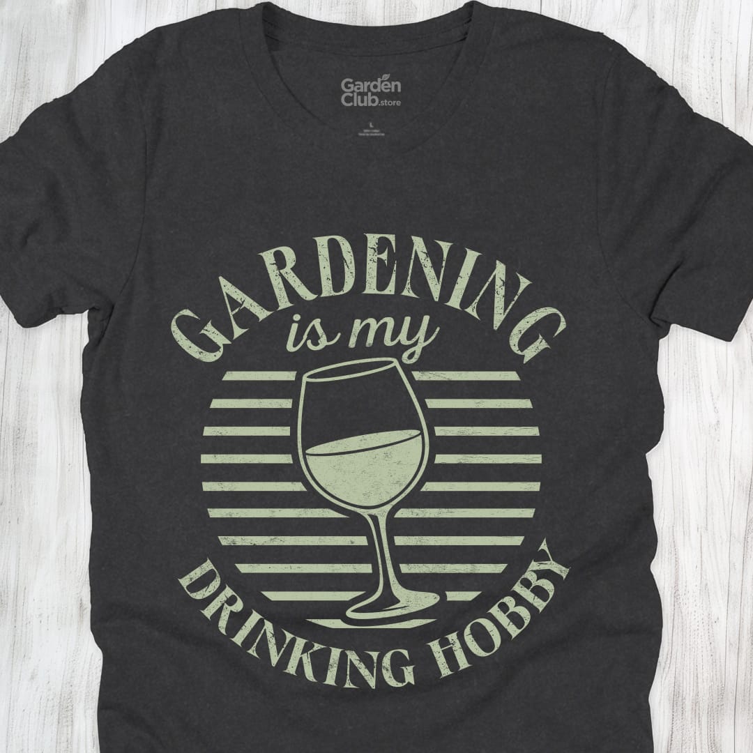 Gardening Is My Drinking Hobby - Dark Grey Heather