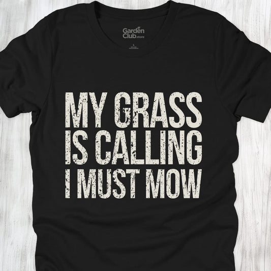 My Grass Is Calling I Must Mow - Black