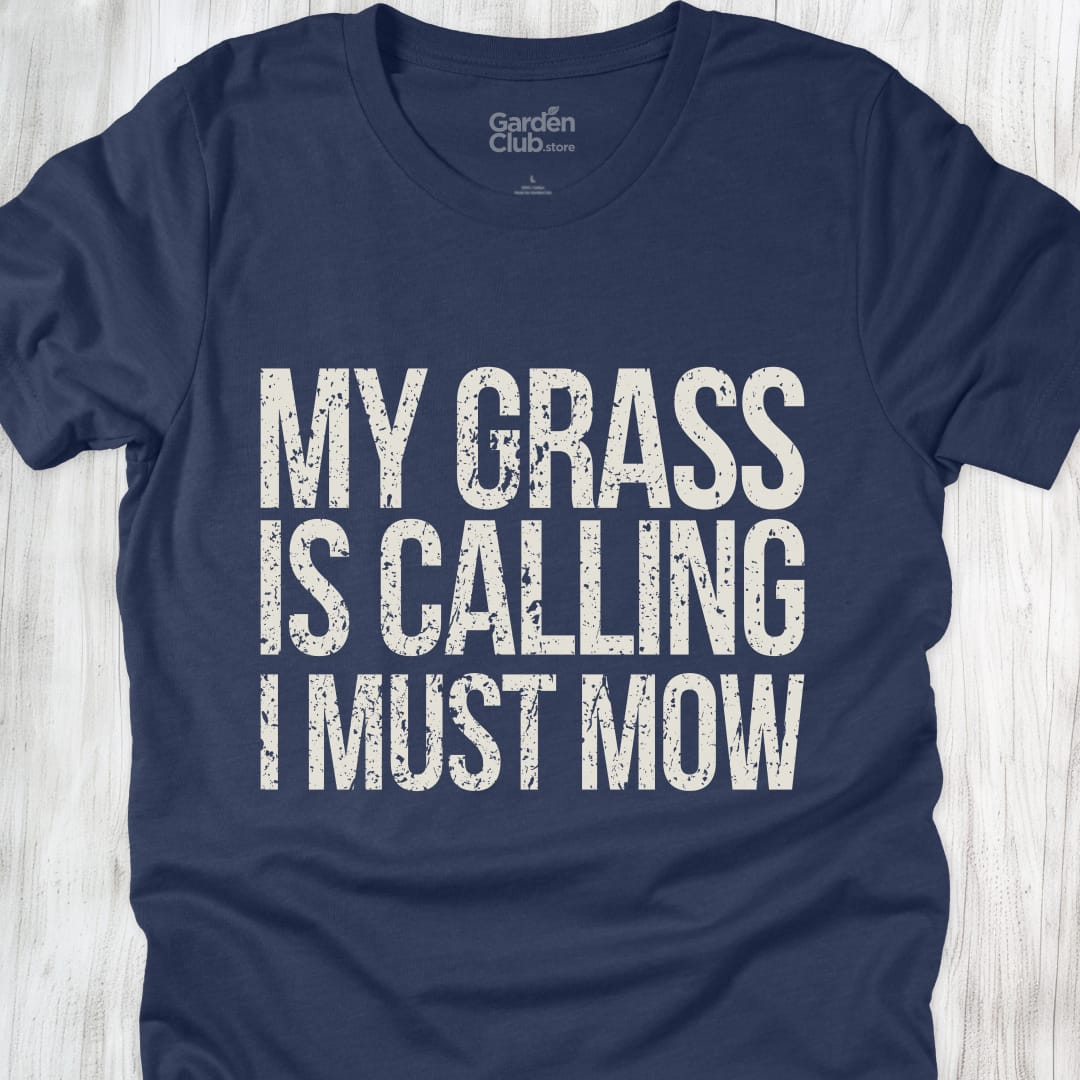 My Grass Is Calling I Must Mow - Heather Navy