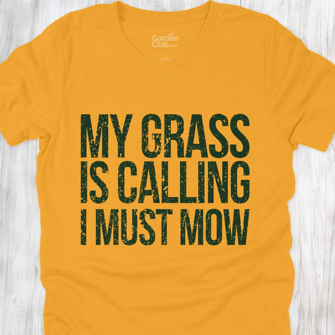 My Grass Is Calling I Must Mow - Gold