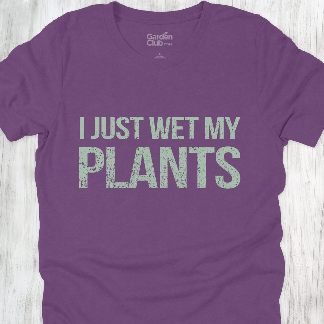 I Just Wet My Plants - Heather Team Purple